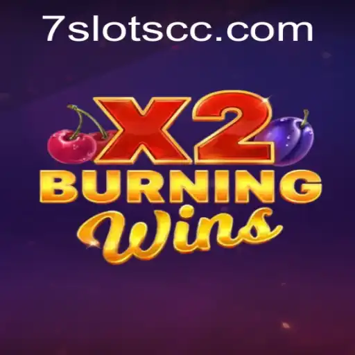 Exploring the Thrills of BurningWinsX2: A 7Slots Adventure