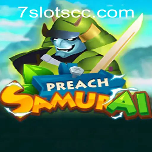 PreachSamurai: A Thrilling Game of Strategy and Fortune